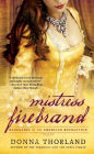 Mistress Firebrand: Renegades of the American Revolution