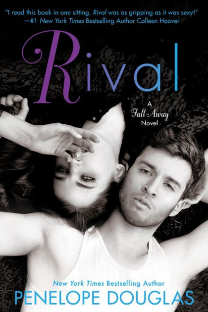 Son Tried To Rape Fuck Very Hungry Sex Mom In Side Hd Hq - Rival (Fall Away Series #3) by Penelope Douglas, Paperback | Barnes & NobleÂ®
