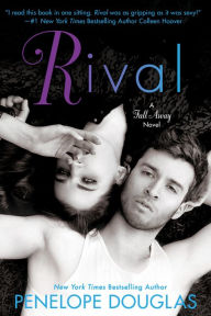 Title: Rival (Fall Away Series #3), Author: Penelope Douglas