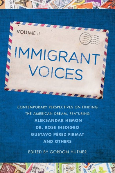 Immigrant Voices, Volume 2
