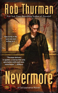 Title: Nevermore (Cal Leandros Series #10), Author: Rob Thurman