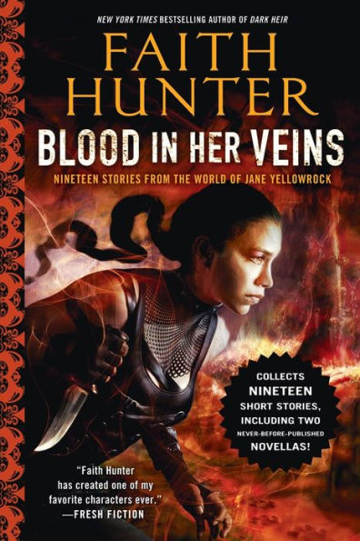 Blood in Her Veins: Nineteen Stories from the World of Jane Yellowrock