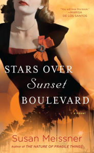 Title: Stars Over Sunset Boulevard, Author: Susan Meissner