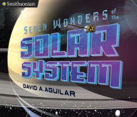 Title: Seven Wonders of the Solar System, Author: David A. Aguilar