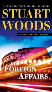 Title: Foreign Affairs (Stone Barrington Series #35), Author: Stuart Woods