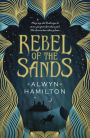 Rebel of the Sands (Rebel of the Sands Series #1)