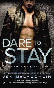 Title: Dare To Stay, Author: Jen McLaughlin