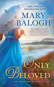 Title: Only Beloved (Survivors' Club Series #7), Author: Mary Balogh