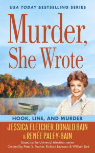Title: Murder, She Wrote: Hook, Line, and Murder, Author: Jessica Fletcher