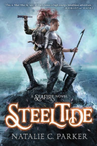 Ebooks download for android tablets Steel Tide in English by Natalie C. Parker 9780451478832