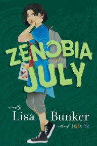 Title: Zenobia July, Author: Lisa Bunker