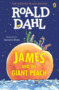 Title: James and the Giant Peach: The Scented Peach Edition, Author: Roald Dahl