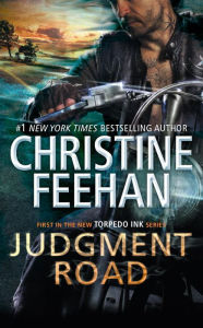 Title: Judgment Road (Torpedo Ink Series #1), Author: Christine Feehan