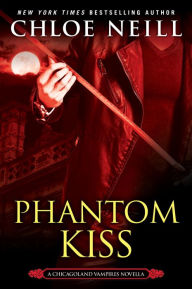 Title: Phantom Kiss, Author: Chloe Neill