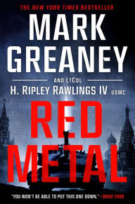 Free audio books download to cd Red Metal 9780593104224 (English literature) ePub CHM PDB by Mark Greaney, H. Ripley Rawlings IV, USMC