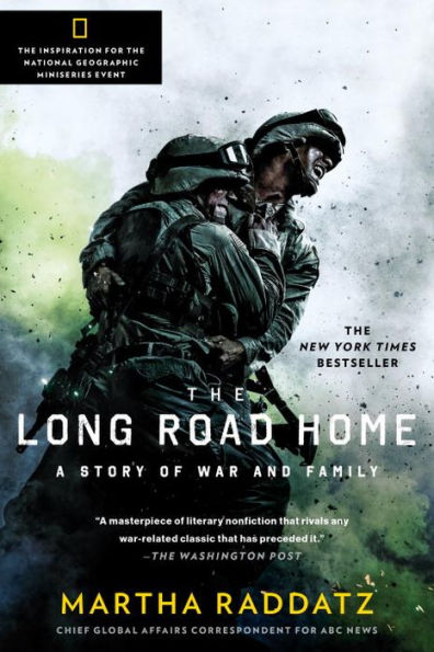 The Long Road Home (TV Tie-In): A Story of War and Family