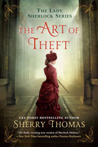 Title: The Art of Theft, Author: Sherry Thomas