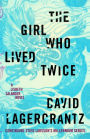 The Girl Who Lived Twice (Millennium Series #6)