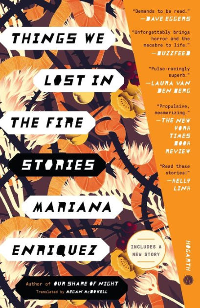 Things We Lost in the Fire by Mariana Enriquez, Paperback