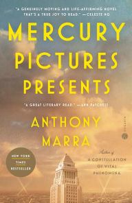 Title: Mercury Pictures Presents, Author: Anthony Marra