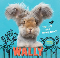 Title: Wally: The Life of a Punny Bunny, Author: Molly Prottas