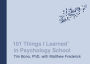 101 Things I Learned® in Psychology School