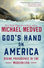 God's Hand on America: Divine Providence in the Modern Era