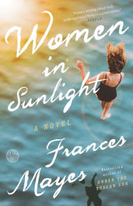 Title: Women in Sunlight, Author: Frances Mayes