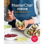 MasterChef Junior Cookbook: Bold Recipes and Essential Techniques to Inspire Young Cooks