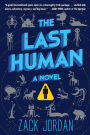 The Last Human: A Novel