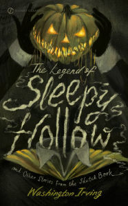 Title: The Legend of Sleepy Hollow and Other Stories From the Sketch Book, Author: Washington Irving