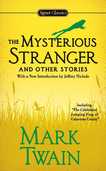 The Mysterious Stranger and Other Stories