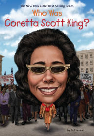 Title: Who Was Coretta Scott King?, Author: Gail Herman