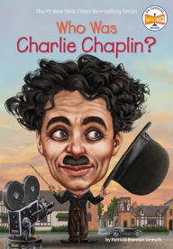 Title: Who Was Charlie Chaplin?, Author: Patricia Brennan Demuth