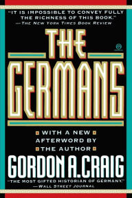 Title: The Germans, Author: Gordon A. Craig