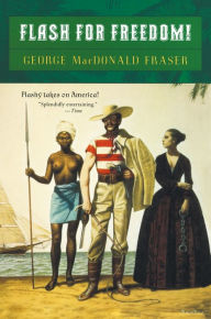 Title: Flash for Freedom!, Author: George MacDonald Fraser
