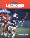 SPORTS ILLUSTRATED LACROSSE: FUNDAMENTALS AND STRA