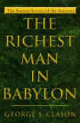 The Richest Man in Babylon: The Success Secrets of the Ancients