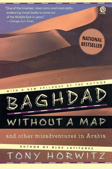 Baghdad without a Map: And Other Misadventures in Arabia