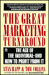 The Great Marketing Turnaround: The Age of the Individual and How to Profit from It