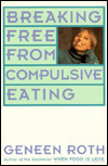 Breaking Free from Compulsive Eating