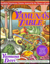 Yamuna's Table: Healthy Vegetarian Cuisine Inspired by the Flavors of India