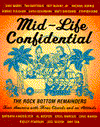 Mid-Life Confidential: The Rock Bottom Remainders Tour America with Three Chords and an Attitude
