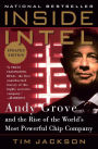 Inside Intel: Andy Grove and the Rise of the World's Most Powerful Chip Company