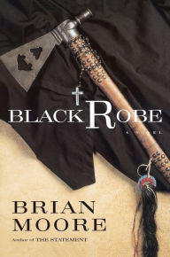 Title: Black Robe, Author: Brian Moore