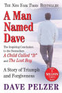 A Man Named Dave: A Story of Triumph and Forgiveness