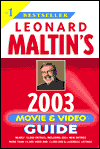Leonard Maltin's Movie and Video Guide 2003