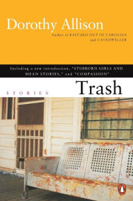 Title: Trash, Author: Dorothy Allison