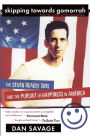 Skipping Towards Gomorrah: The Seven Deadly Sins and the Pursuit of Happiness in America