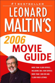 Leonard Maltin's 2006 Movie Guide